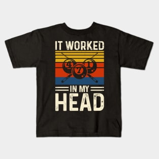 It Worked In My Head T shirt For Women T-Shirt Kids T-Shirt